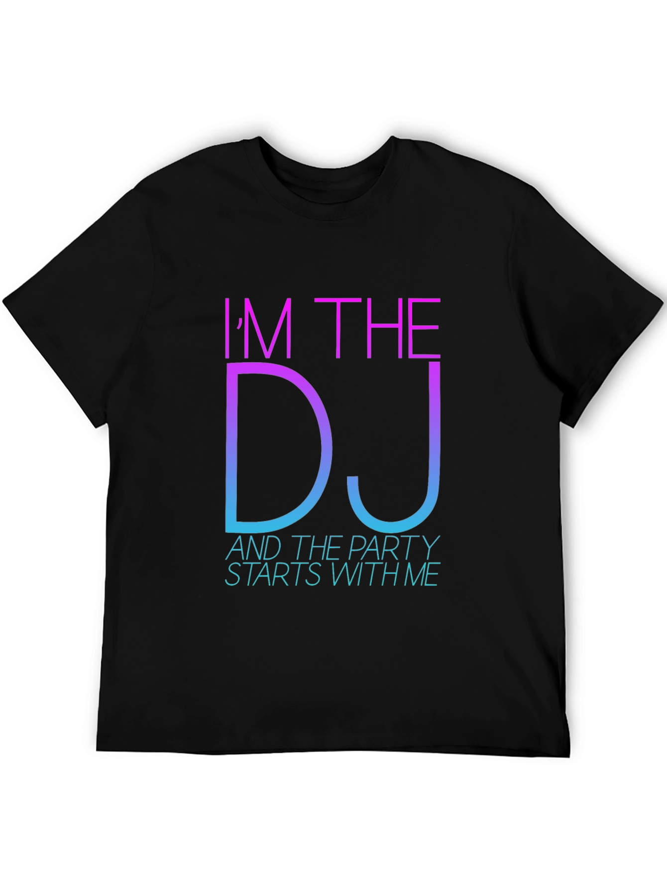 Im The DJ Party T-Shirt