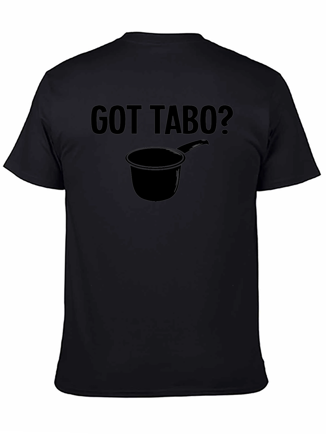 Got Tabo? Black Graphic Novelty T-Shirt