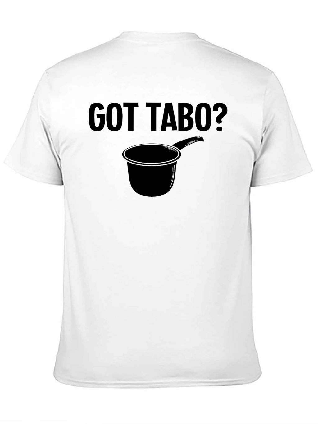 Got Tabo? Black Graphic Novelty T-Shirt
