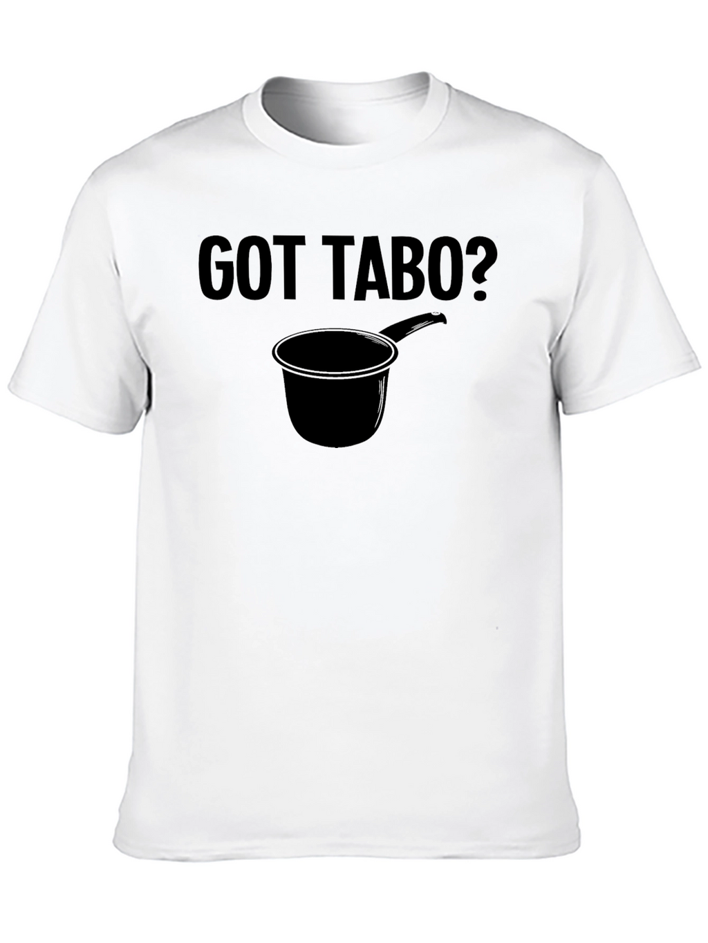 Got Tabo? Black Graphic Novelty T-Shirt