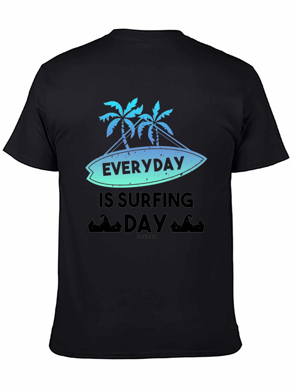 Everyday is Surfing Day Graphic Tee