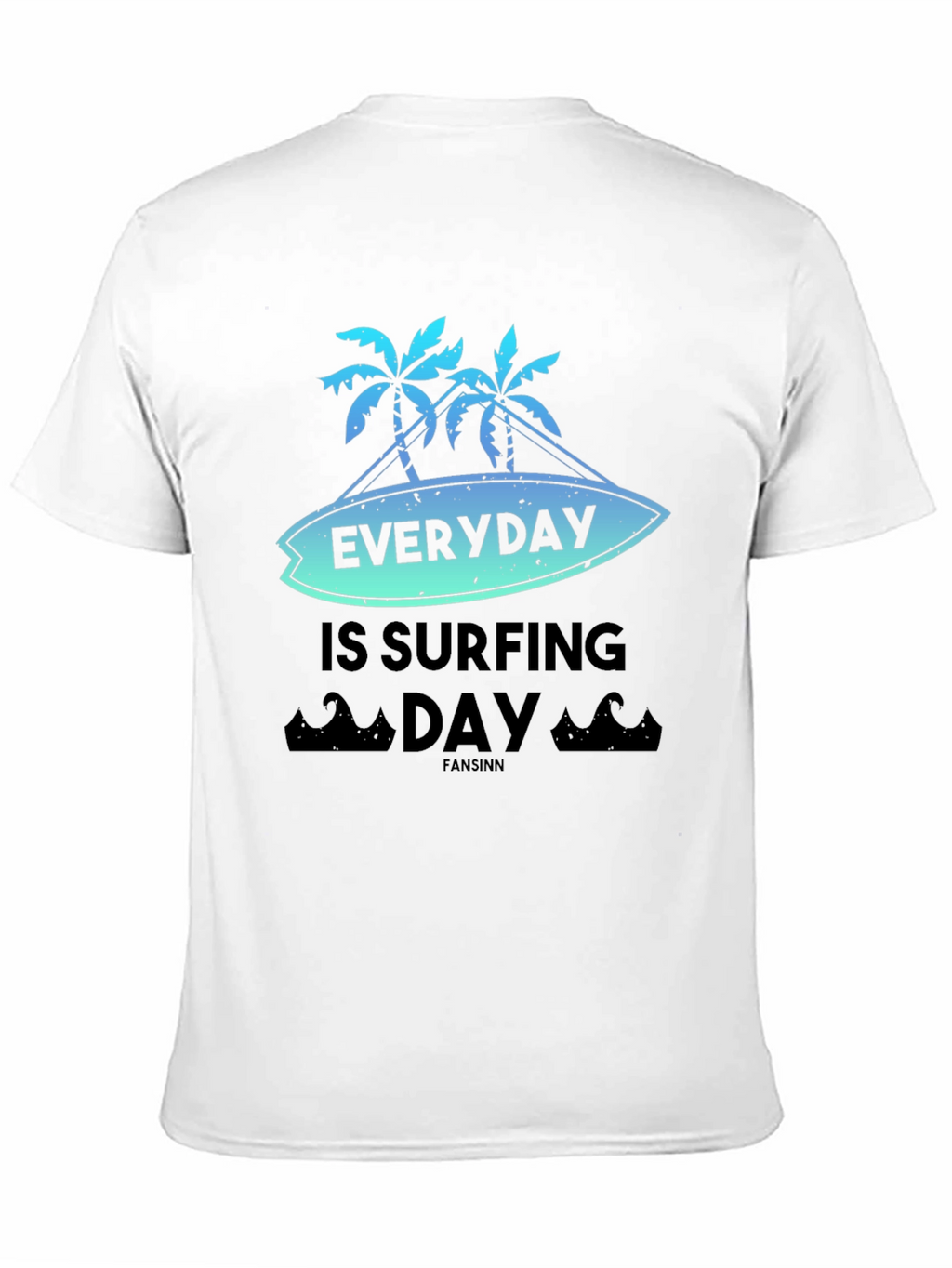 Everyday is Surfing Day Graphic Tee