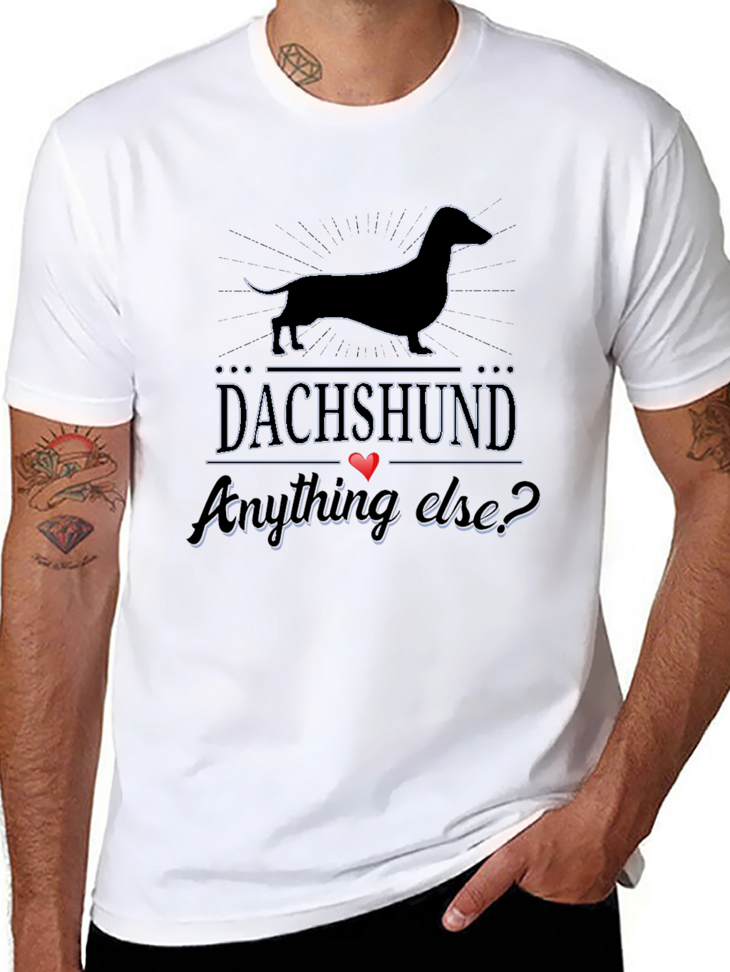 Dachshund Anything Else? T-Shirt - Black