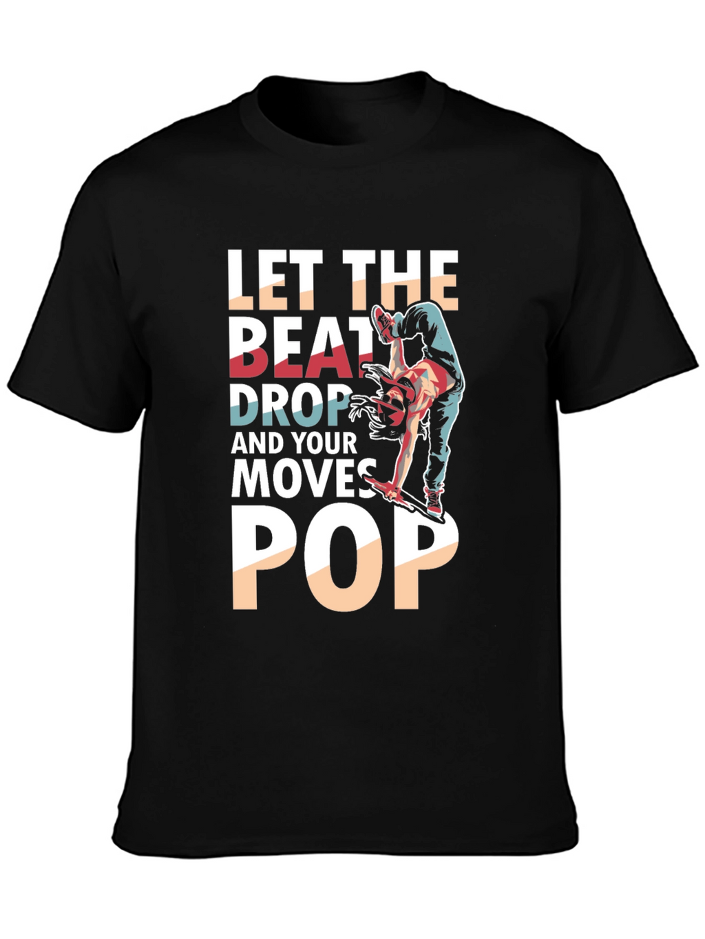 Let the Beat Drop T-Shirt