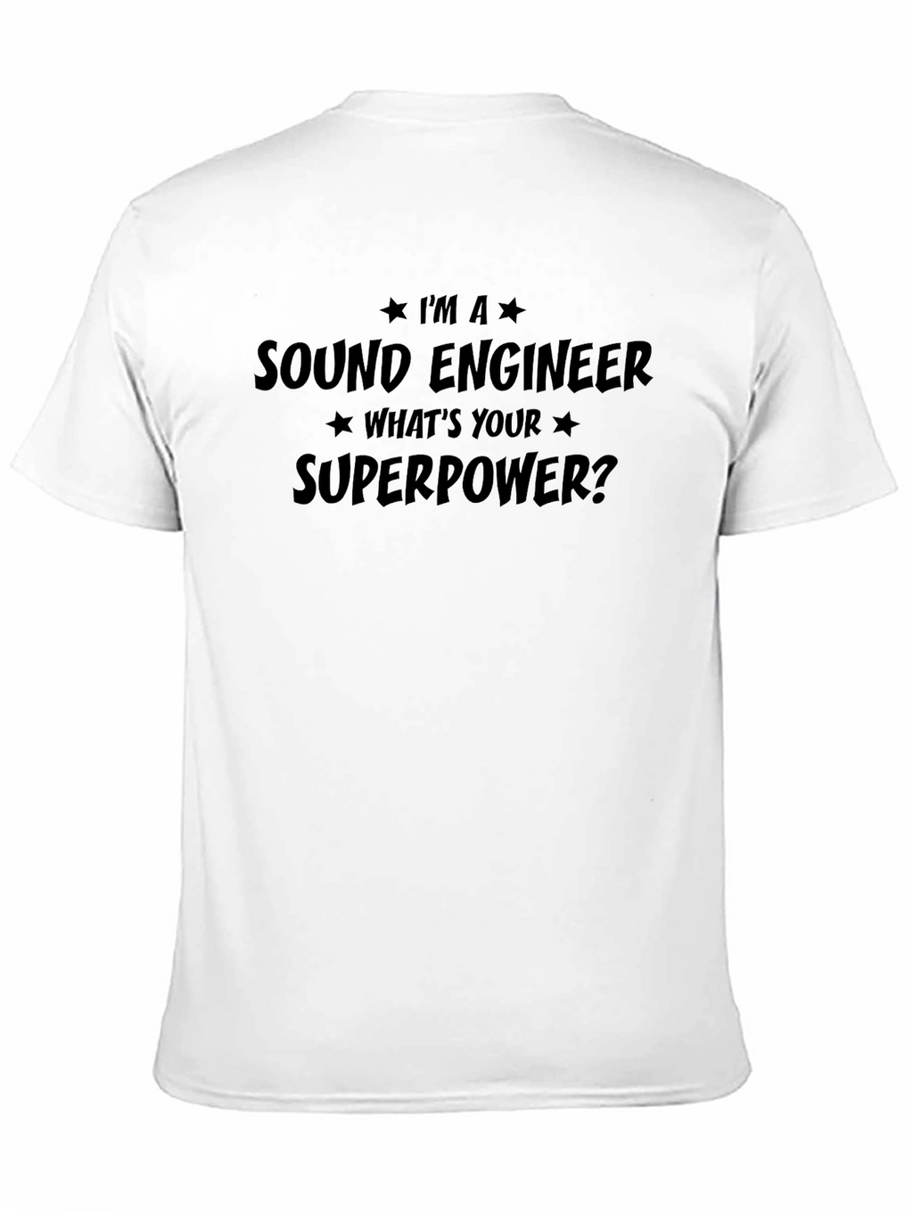 Sound Engineer Superpower Tee - Black Graphic T-Shirt