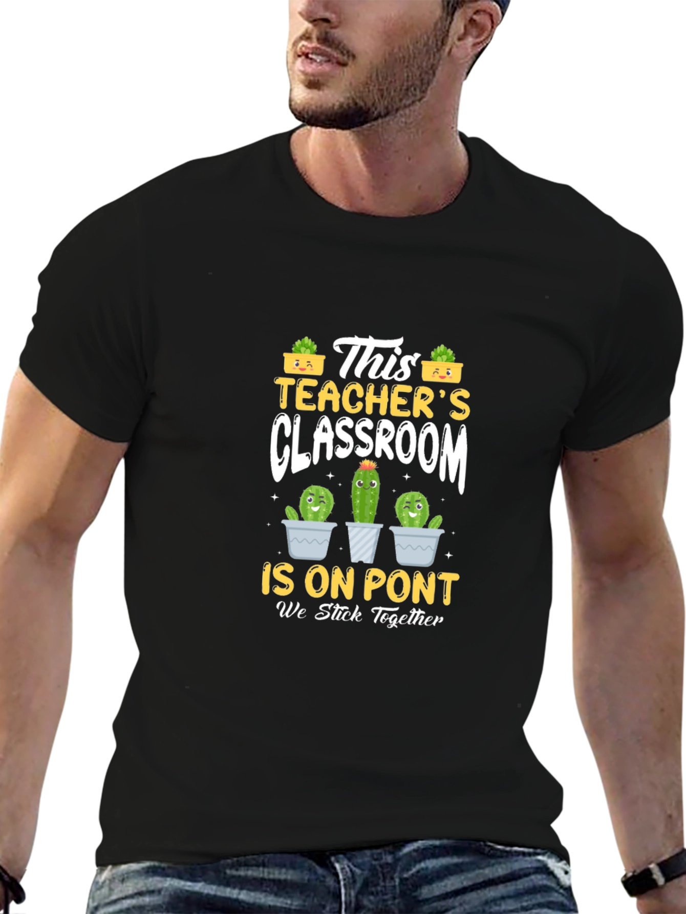Teachers Classroom Cactus T-Shirt - We Stick Together