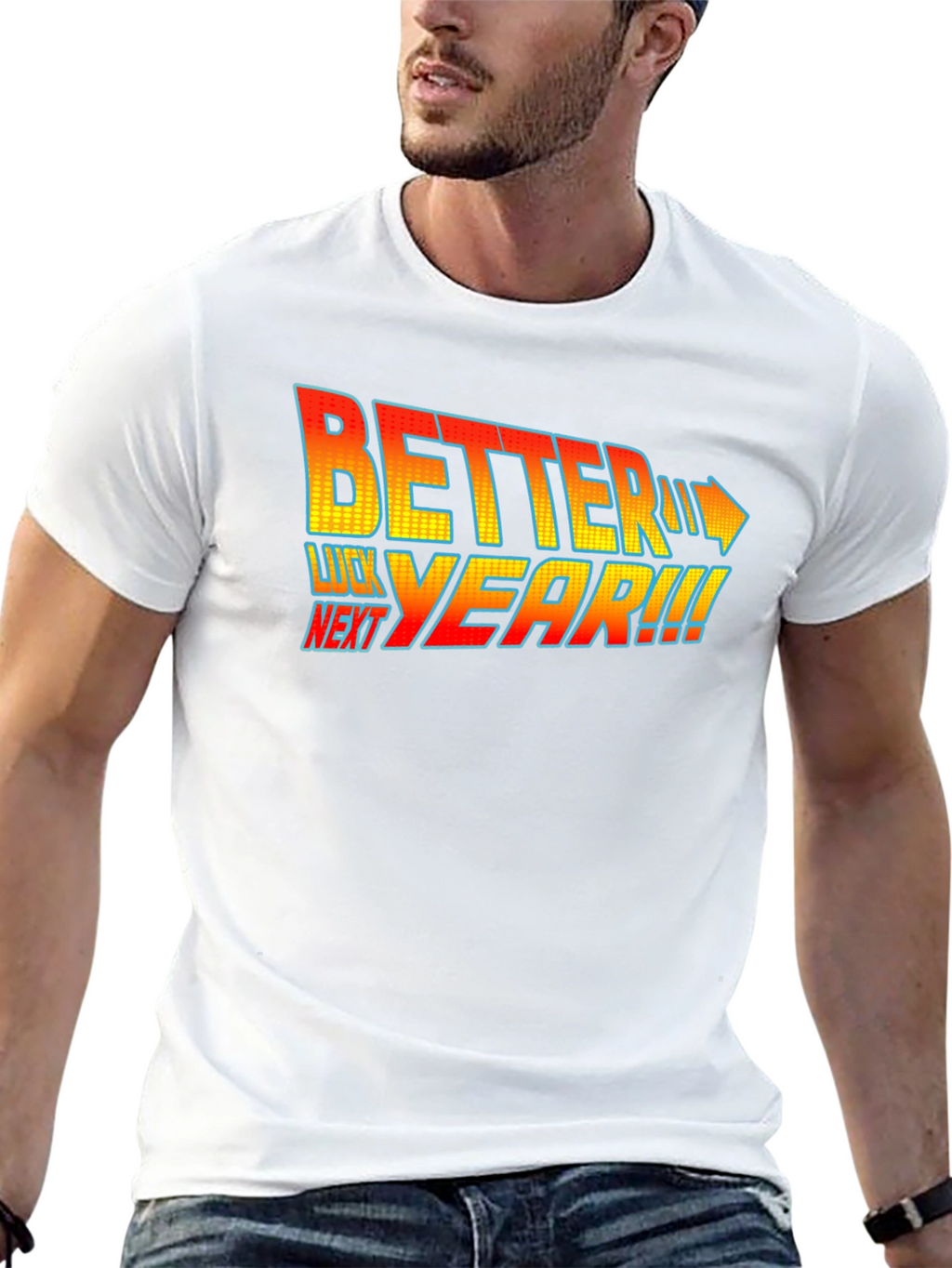 Better Luck Next Year T-Shirt
