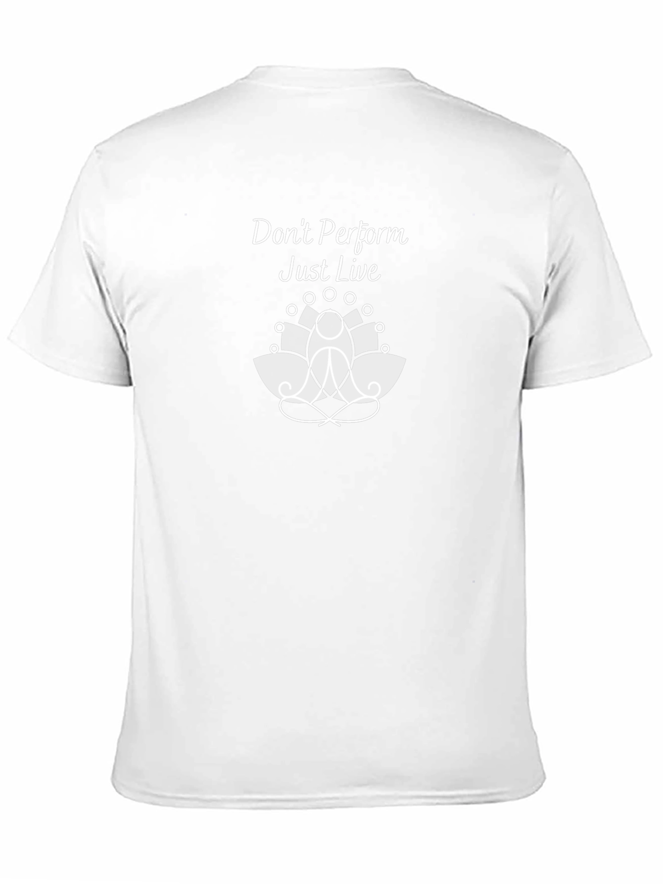 Dont Perform Just Live Graphic Tee - Relaxed Fit