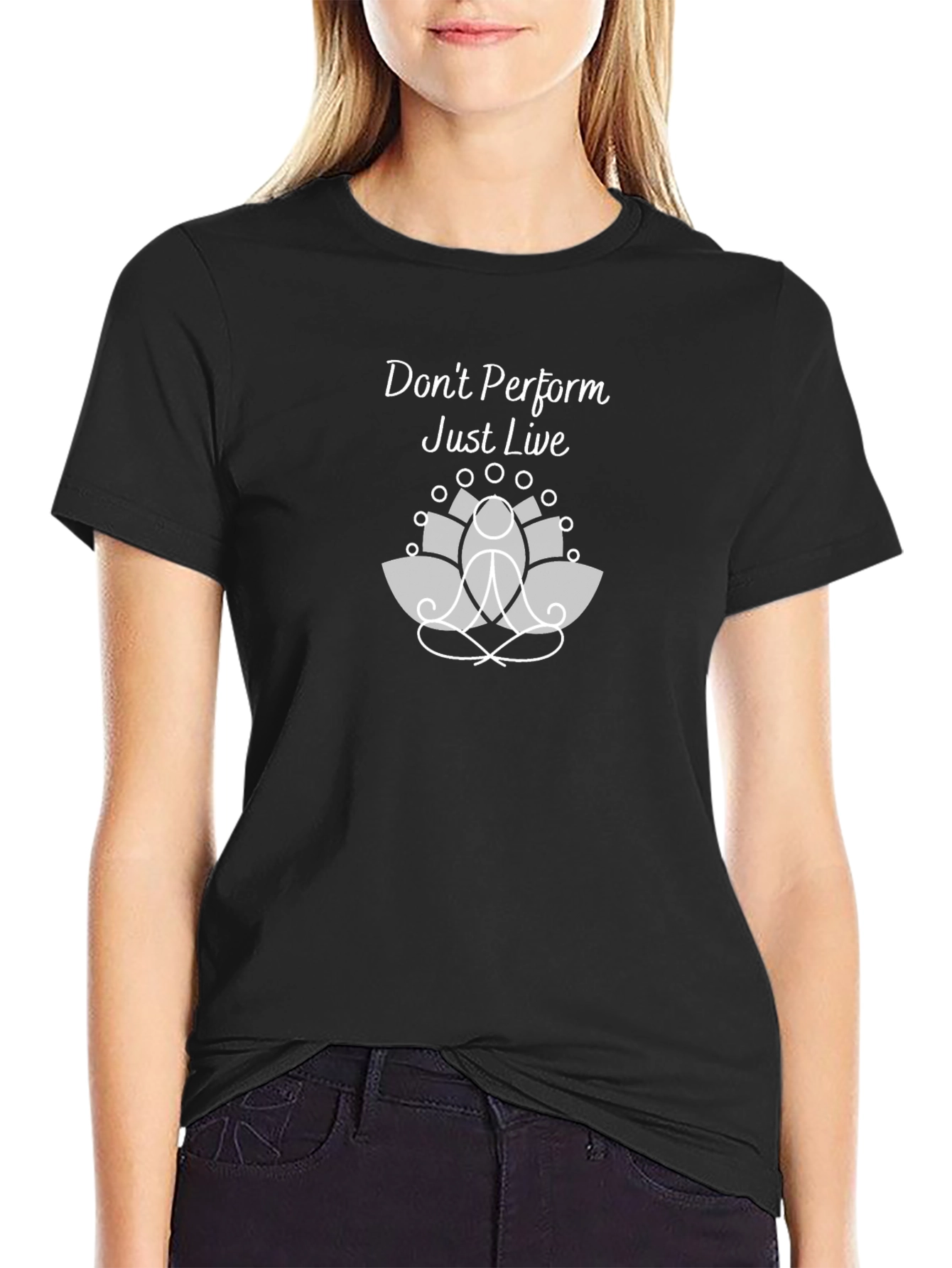 Dont Perform Just Live Graphic Tee - Relaxed Fit