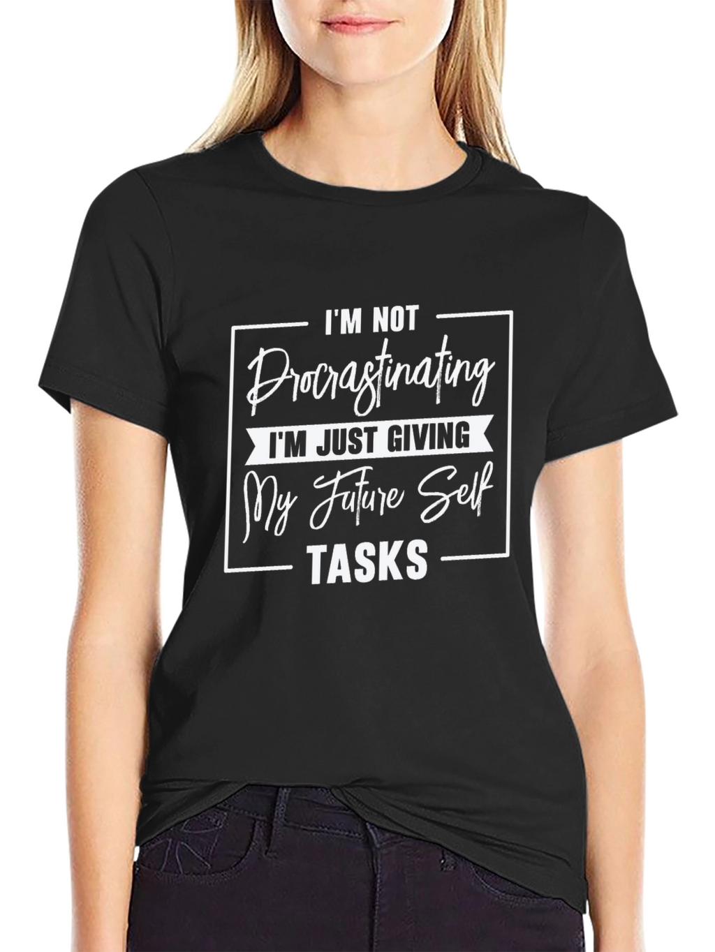 Procrastinating Future Self Task Funny T-Shirt