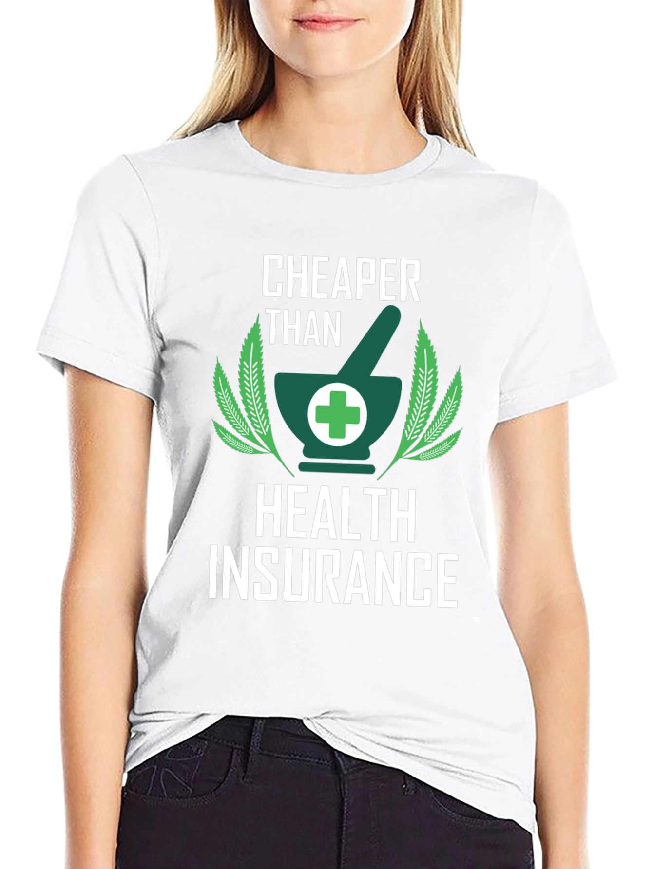 Cheaper Than Health Insurance Graphic Tee