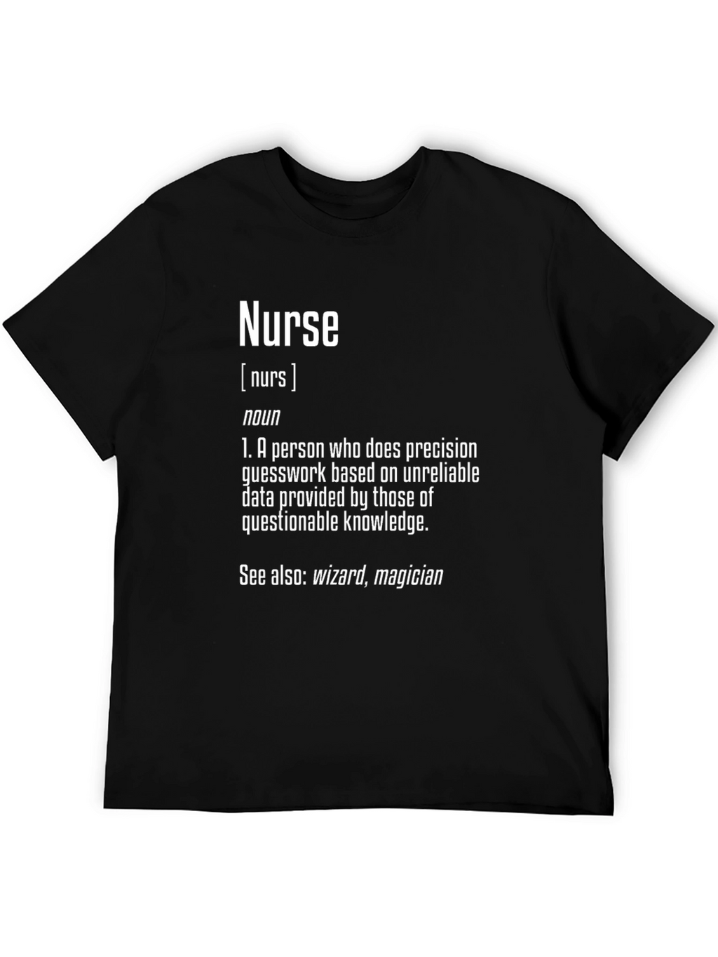 Funny Nurse Definition Black T-Shirt