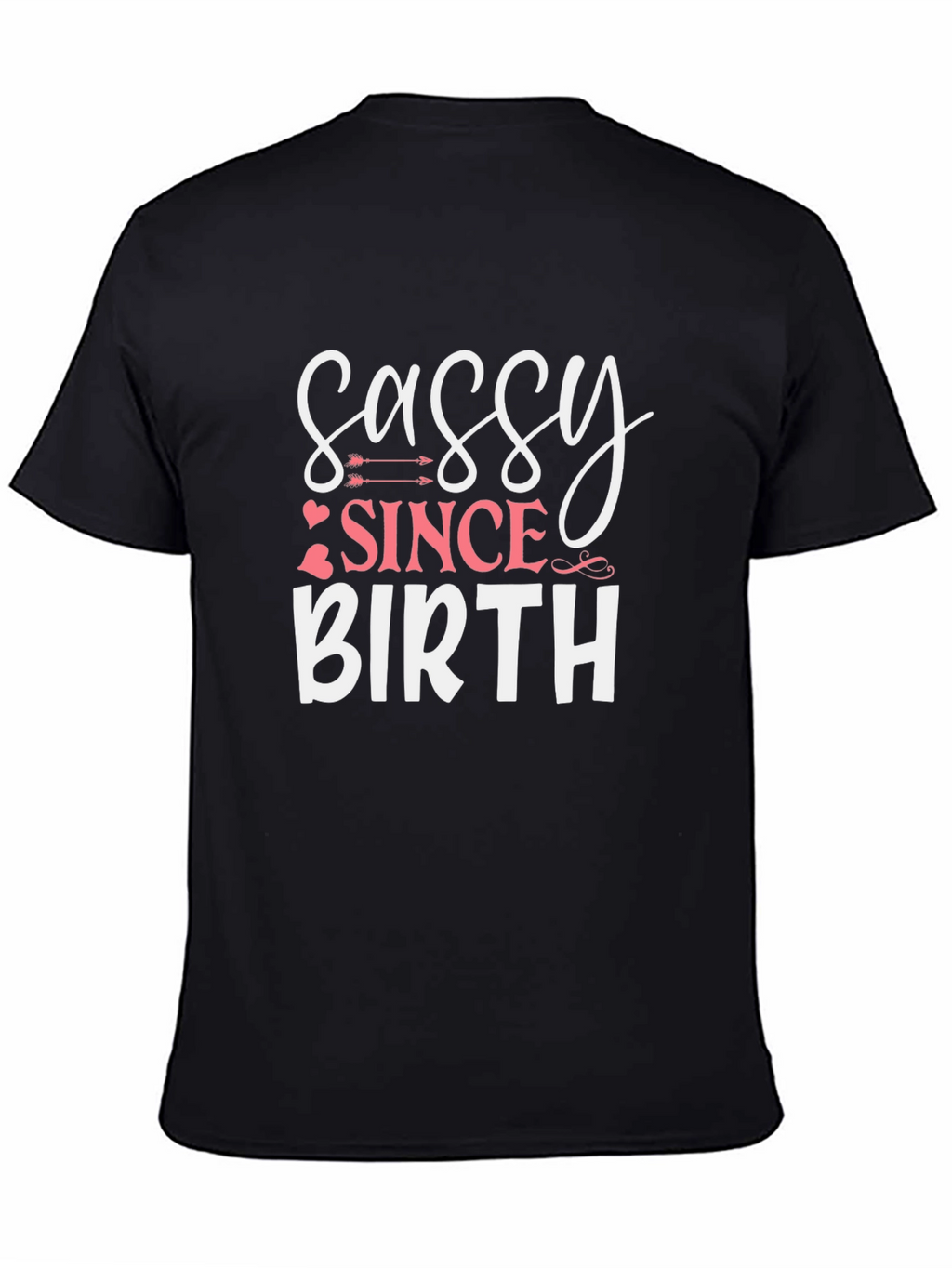 Sassy Since Birth Graphic Tee - Black