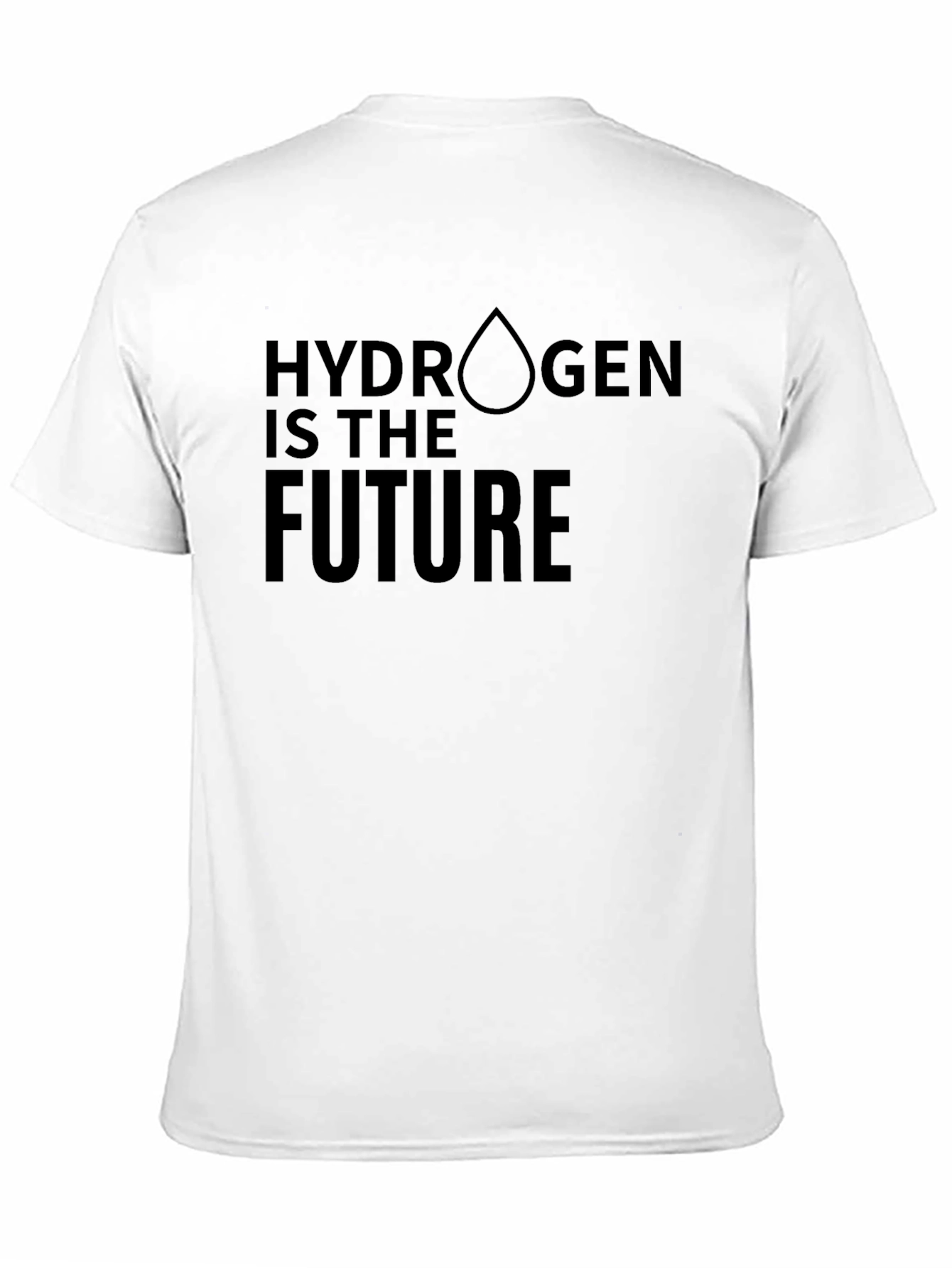 Hydrogen is the Future - Eco Friendly T-Shirt