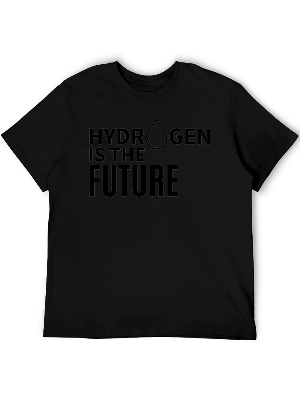 Hydrogen is the Future - Eco Friendly T-Shirt