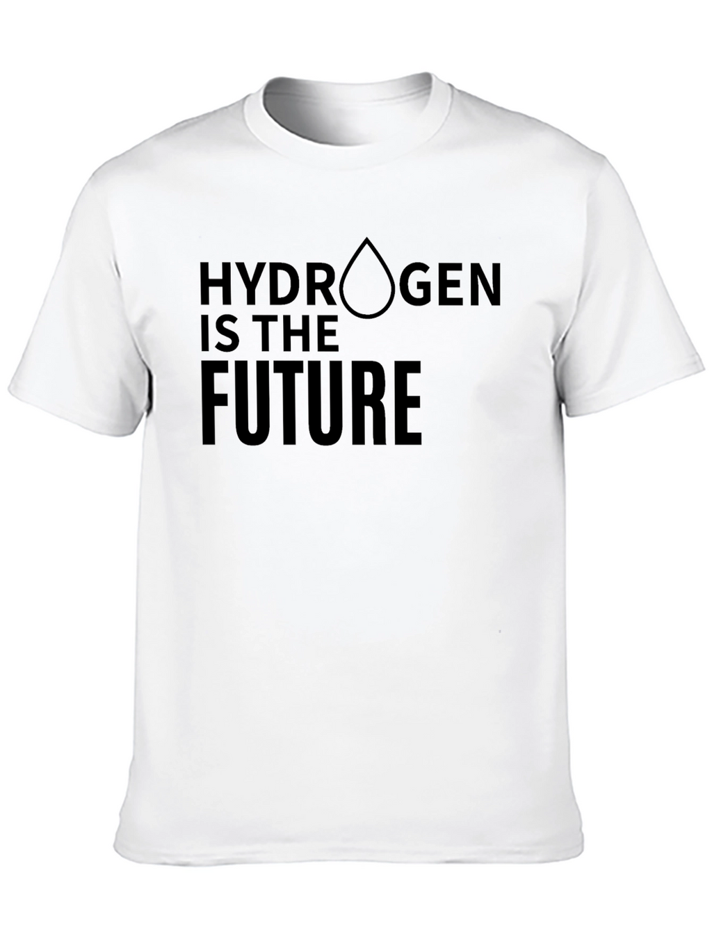 Hydrogen is the Future - Eco Friendly T-Shirt
