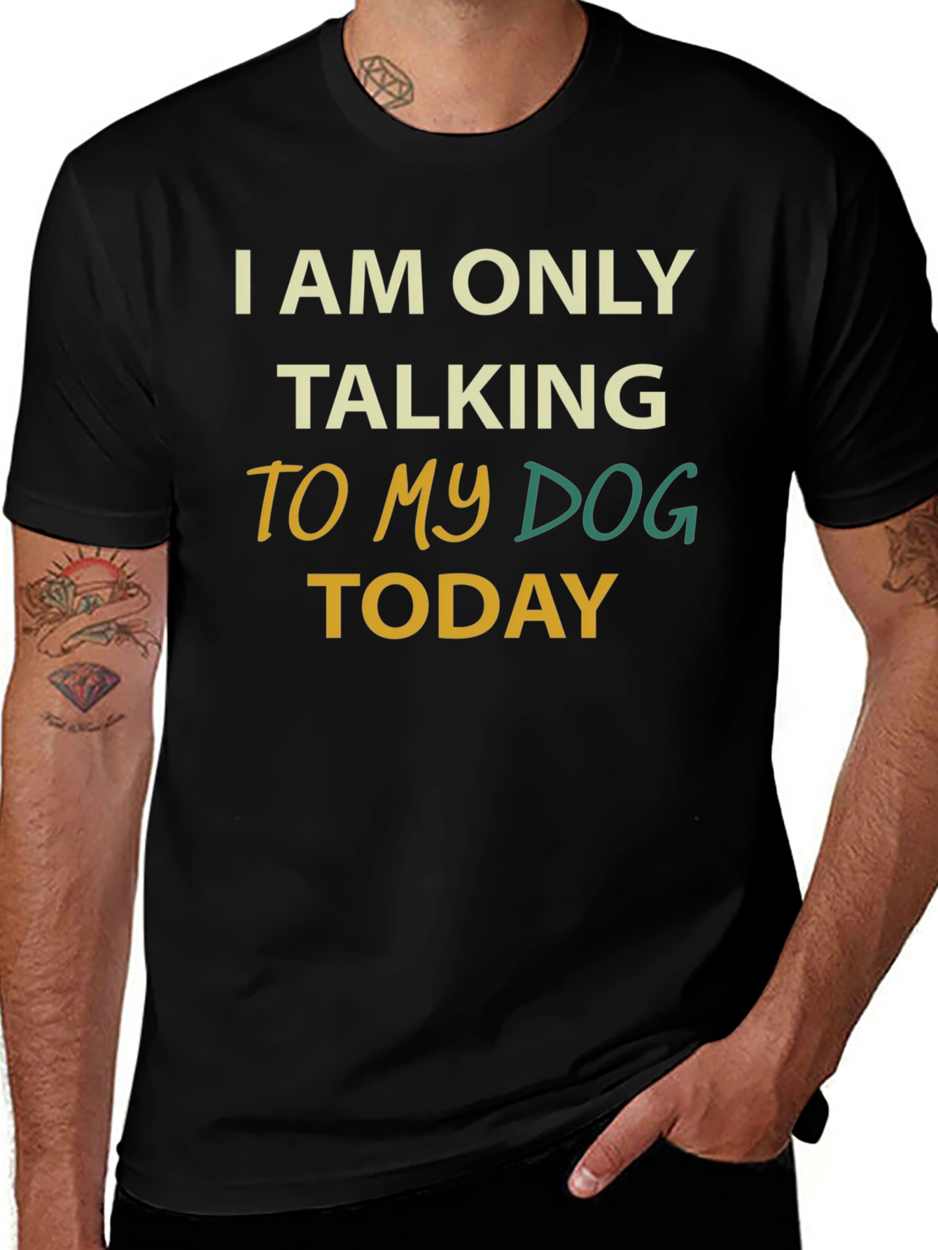 Dog Lover Tee: I Am Only Talking To My Dog Today
