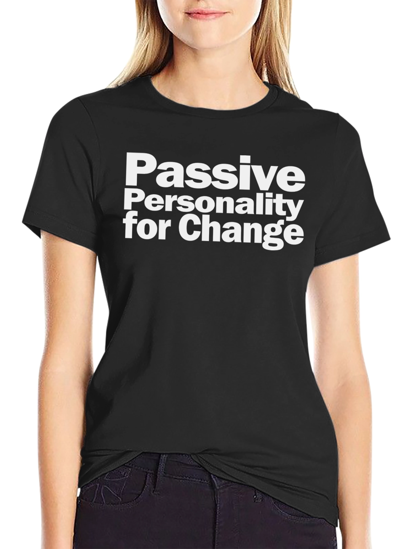 Passive Personality Change Tee