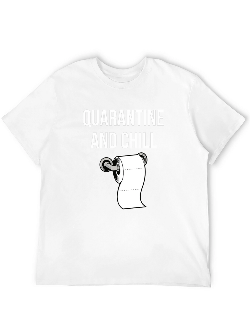 Quarantine and Chill T-Shirt Novelty Humor Tee