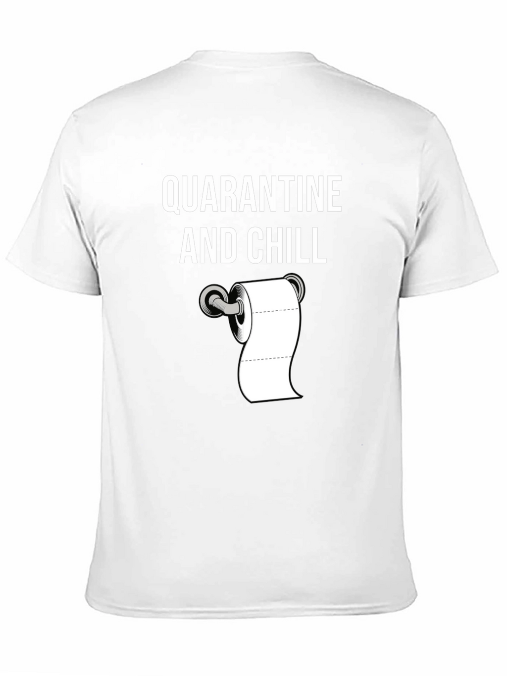 Quarantine and Chill T-Shirt Novelty Humor Tee
