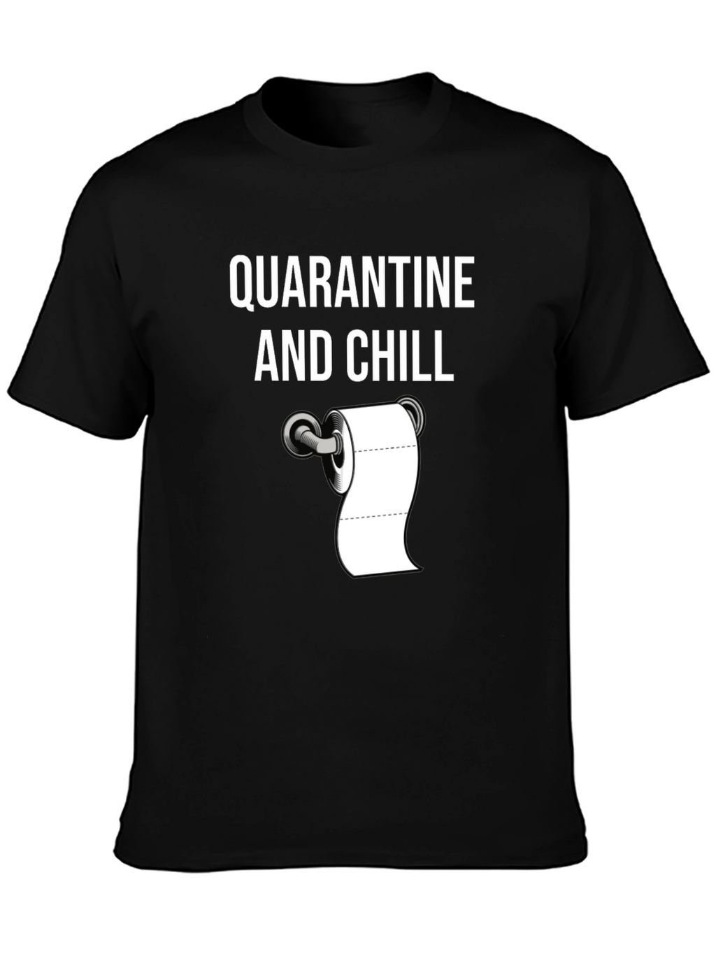 Quarantine and Chill T-Shirt Novelty Humor Tee