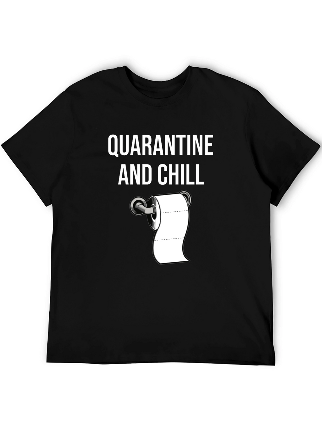Quarantine and Chill T-Shirt Novelty Humor Tee