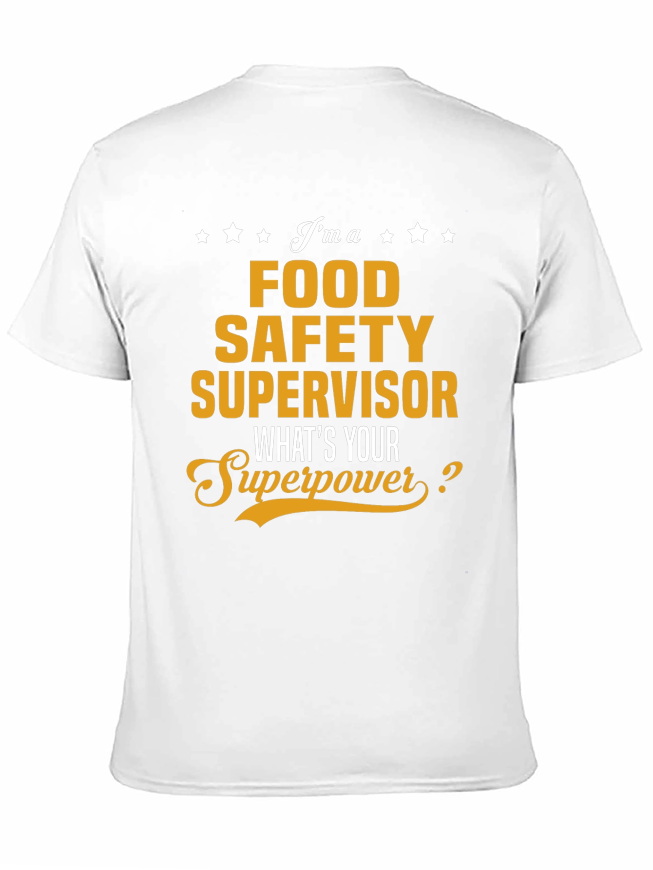 Food Safety Supervisor T-Shirt