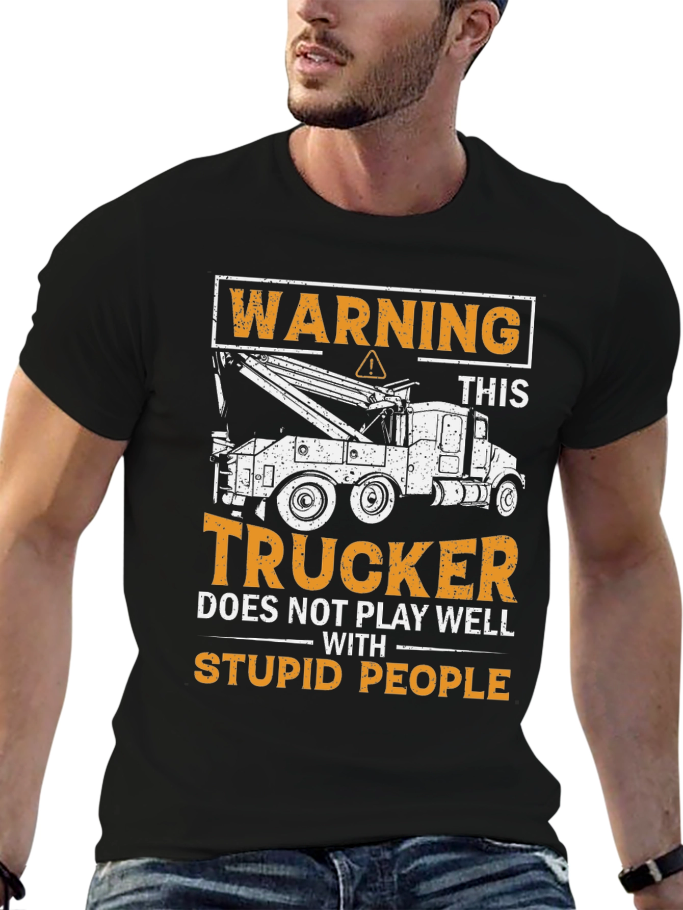Warning Trucker T-Shirt - Stupid People