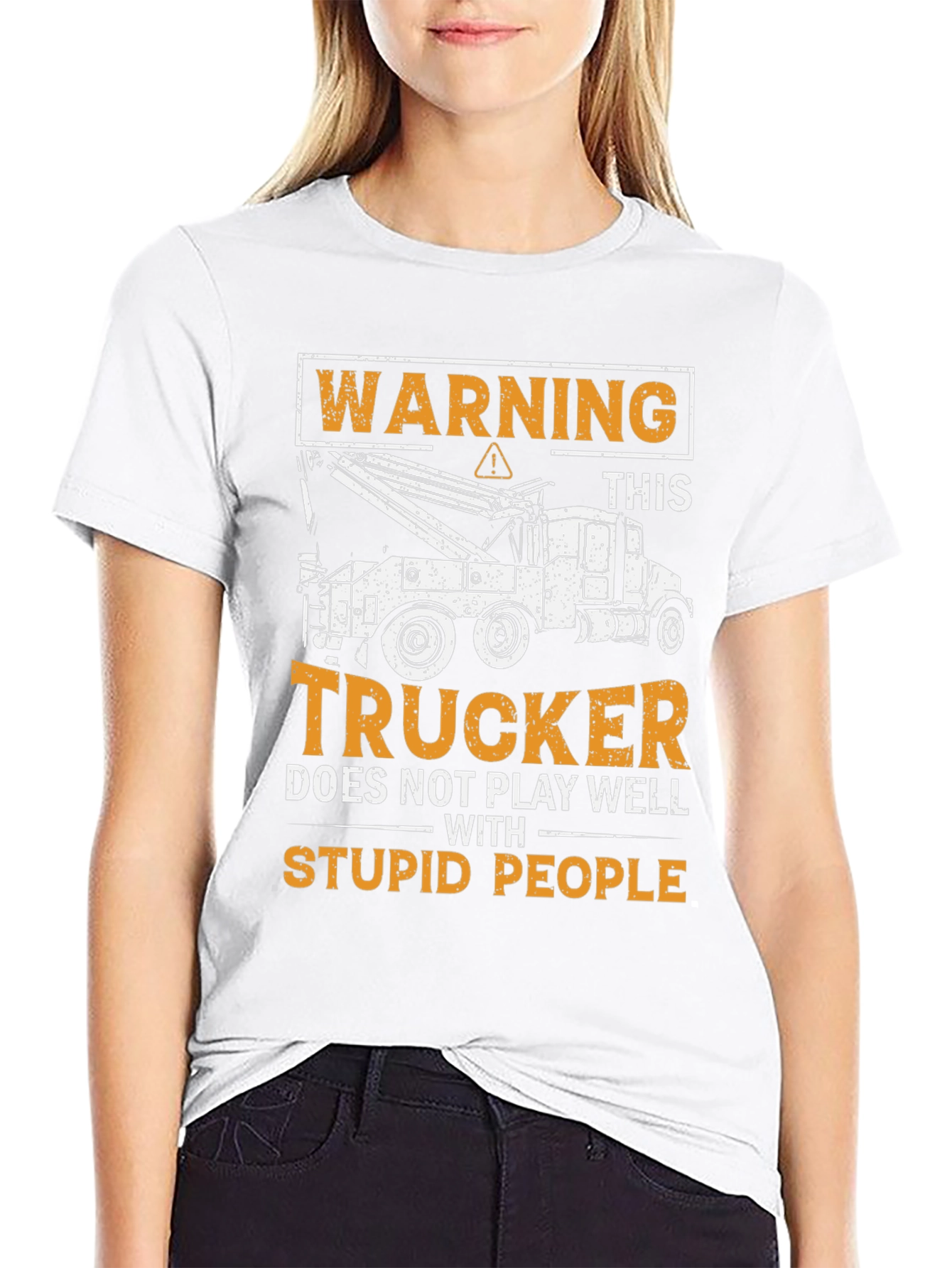 Warning Trucker T-Shirt - Stupid People