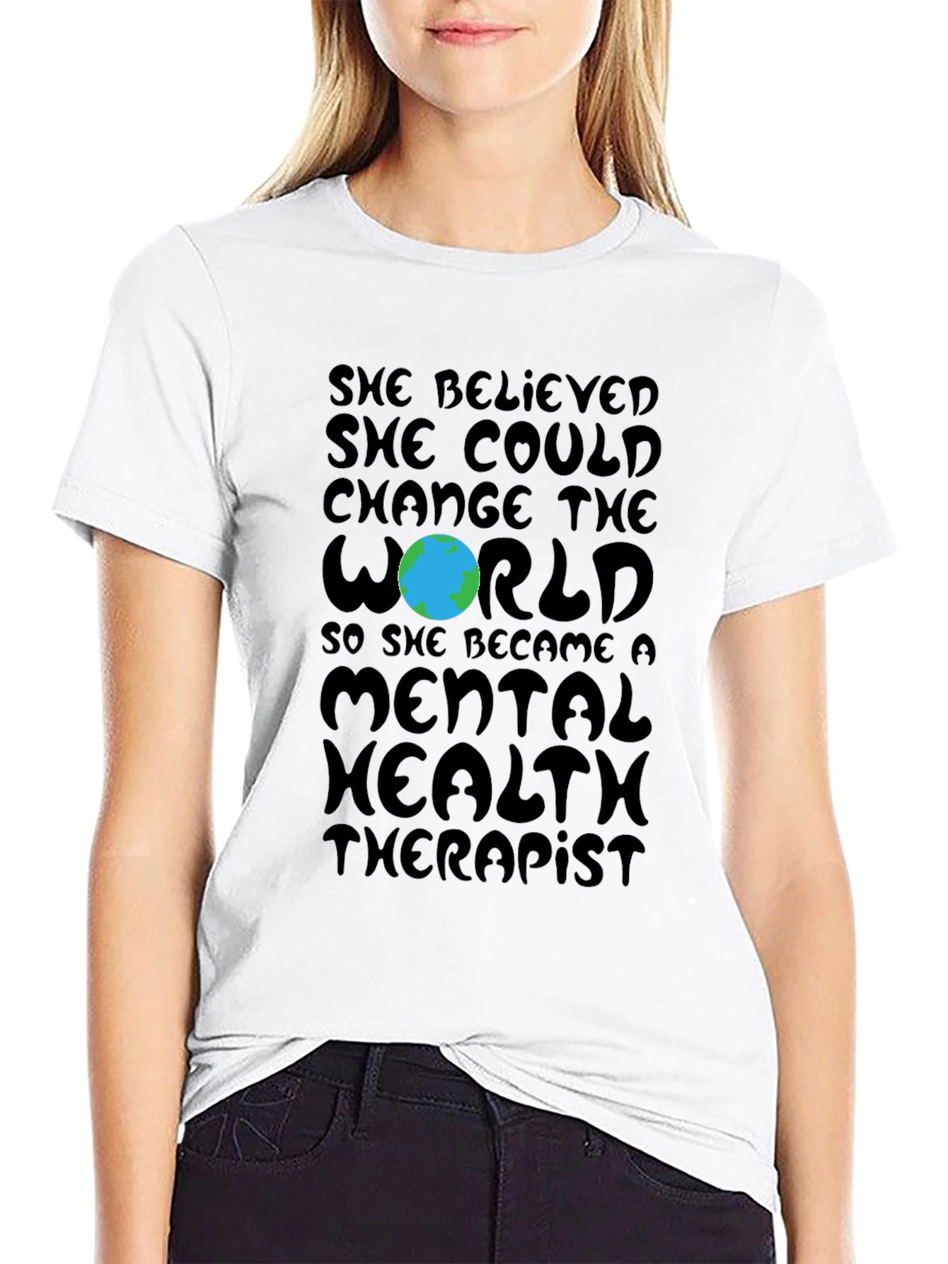 Mental Health Therapist T-Shirt: Change the World Tee