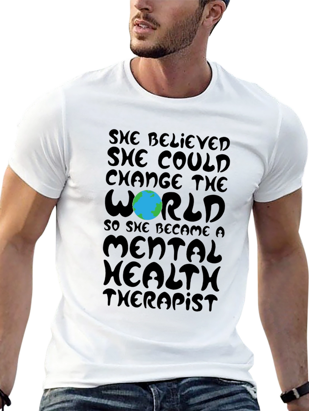 Mental Health Therapist T-Shirt: Change the World Tee