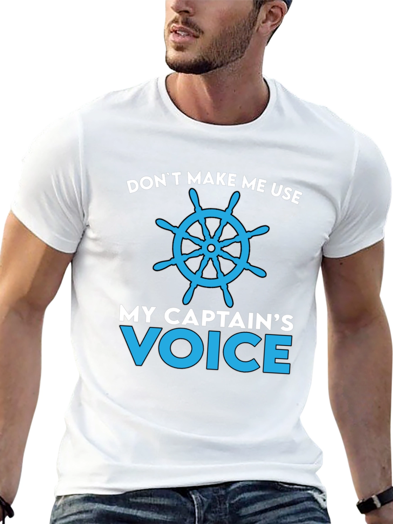 Captains Voice T-Shirt - Nautical Humor