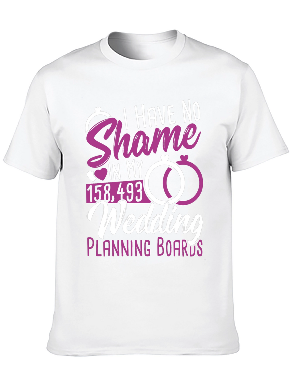 No Shame Wedding Planning T-Shirt