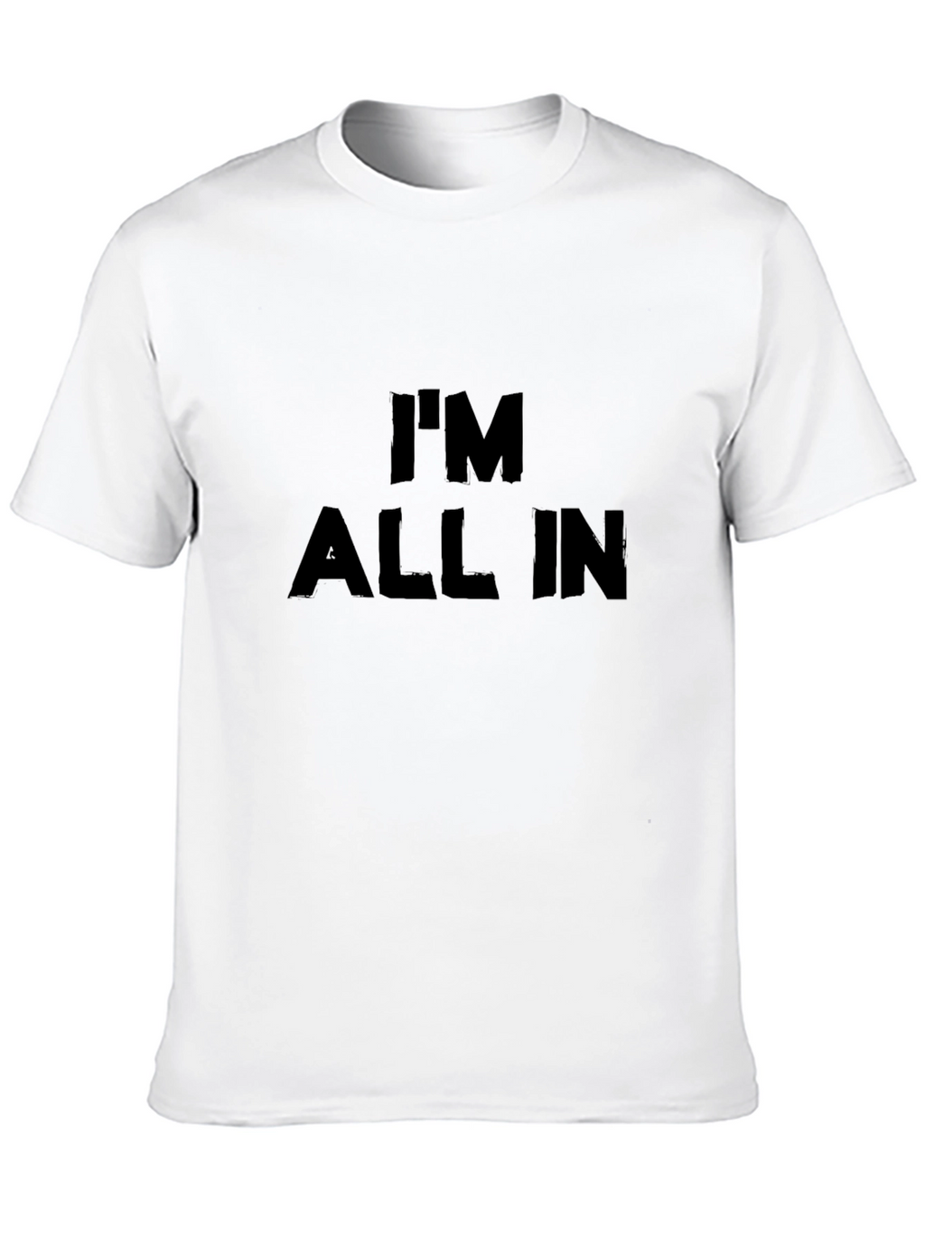 Im All In Black T-Shirt