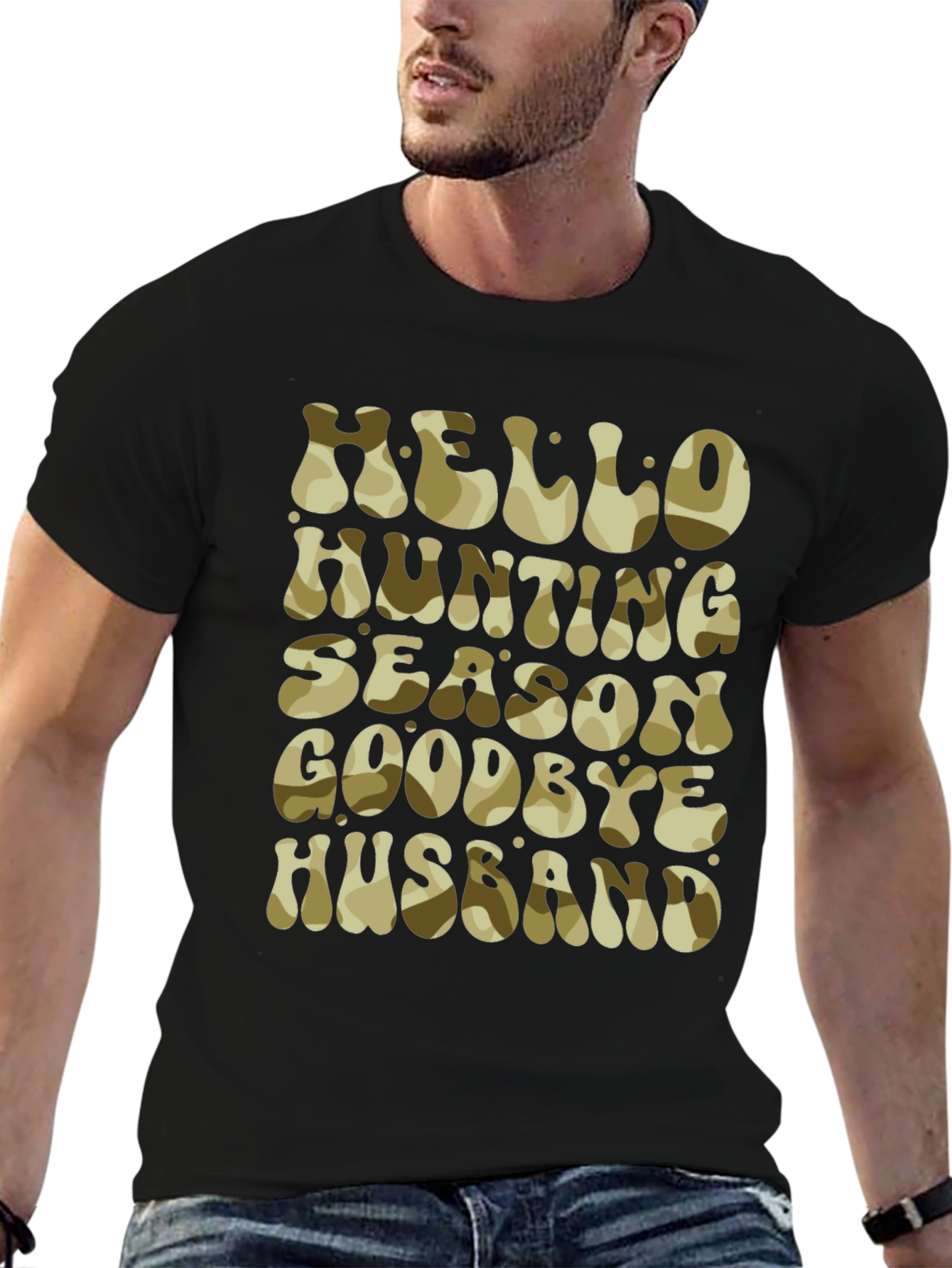 Hello Hunting Season Goodbye Husband Camo T-Shirt