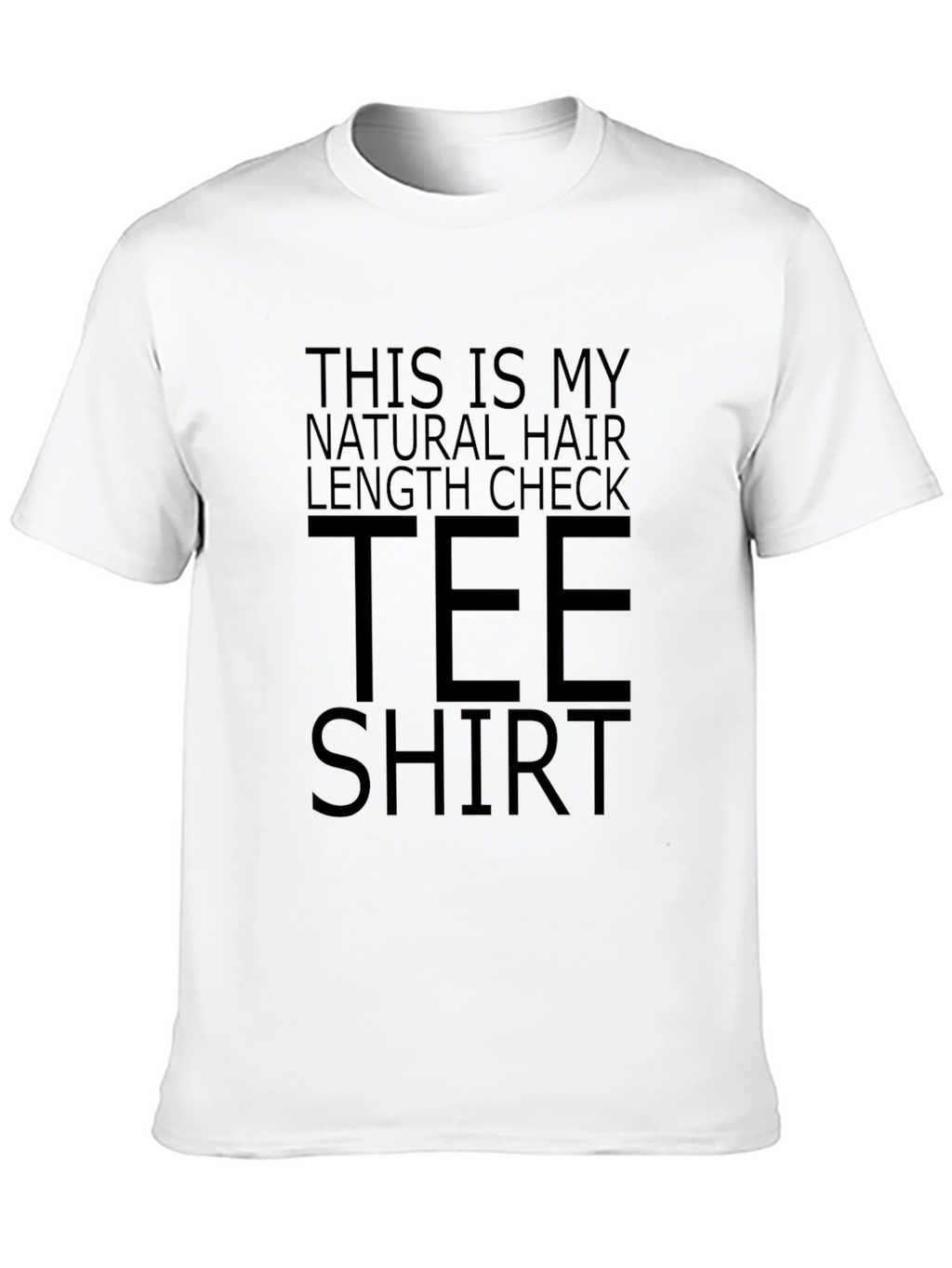Natural Hair Length Check Tee Shirt