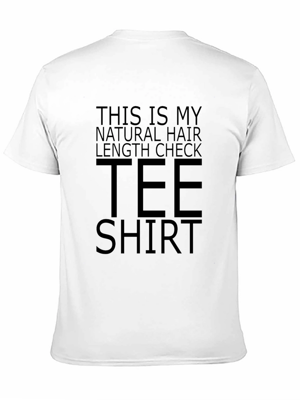 Natural Hair Length Check Tee Shirt