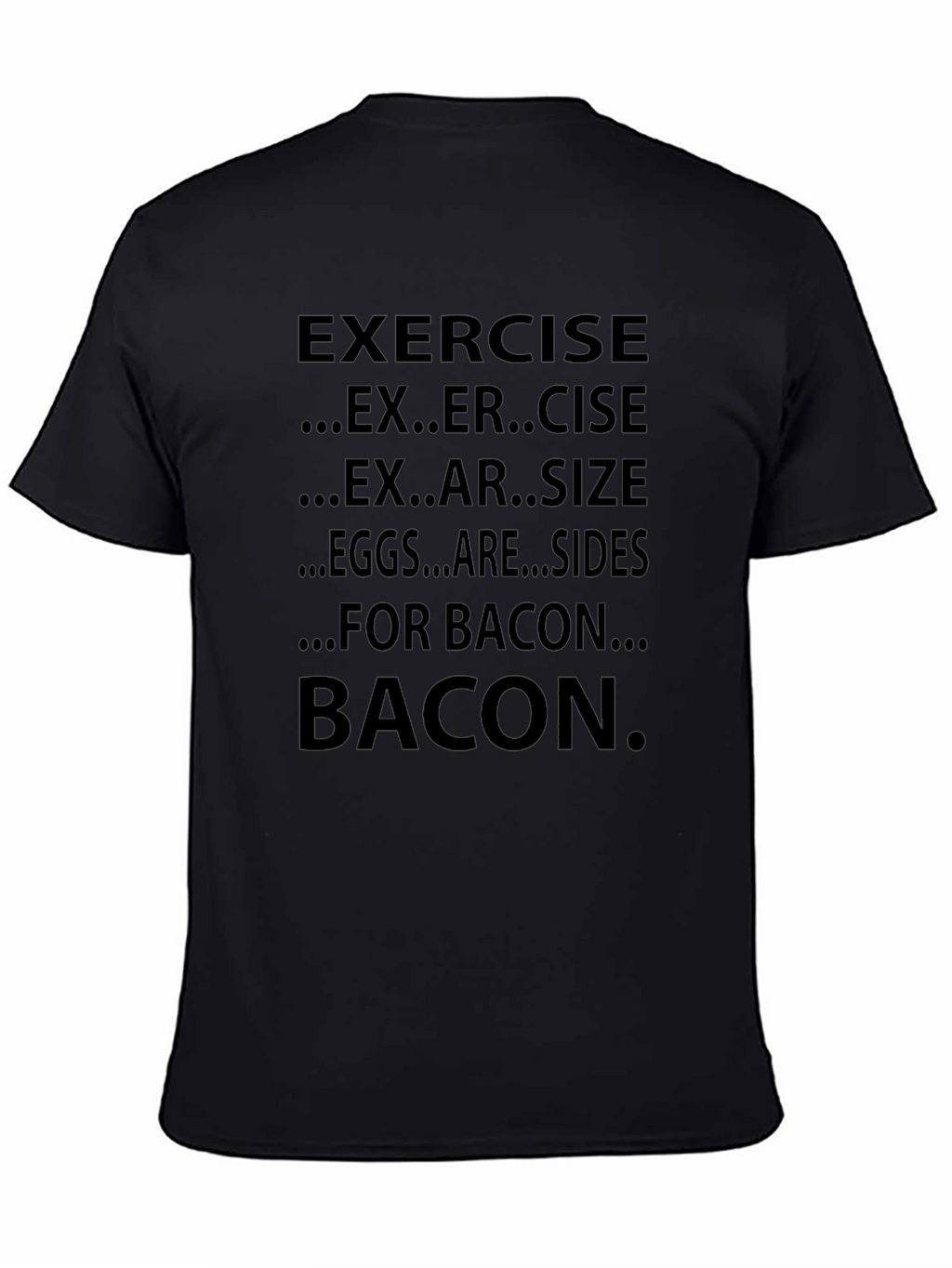 Bacon Exercise Funny Graphic T-Shirt