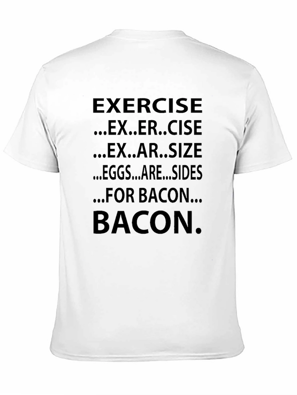 Bacon Exercise Funny Graphic T-Shirt