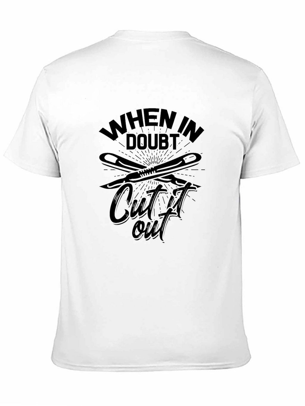 When In Doubt Cut It Out Mens Black T-Shirt