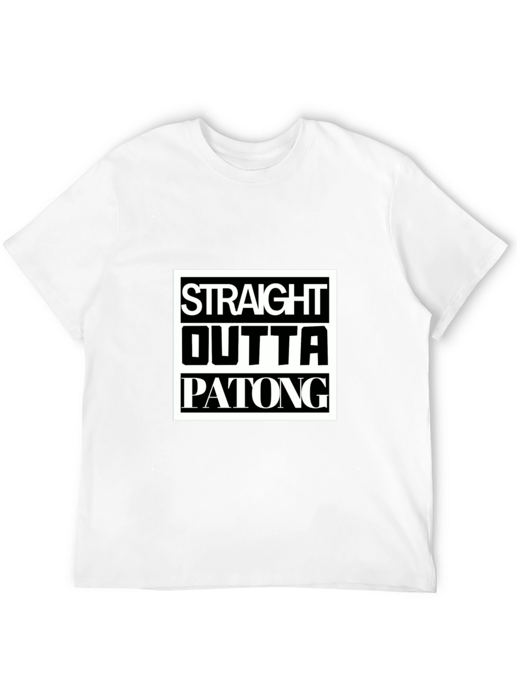 Straight Outta Patong T-Shirt