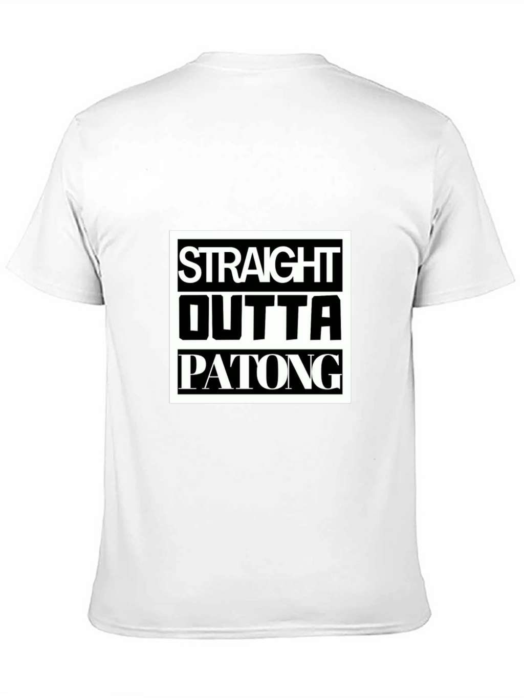 Straight Outta Patong T-Shirt