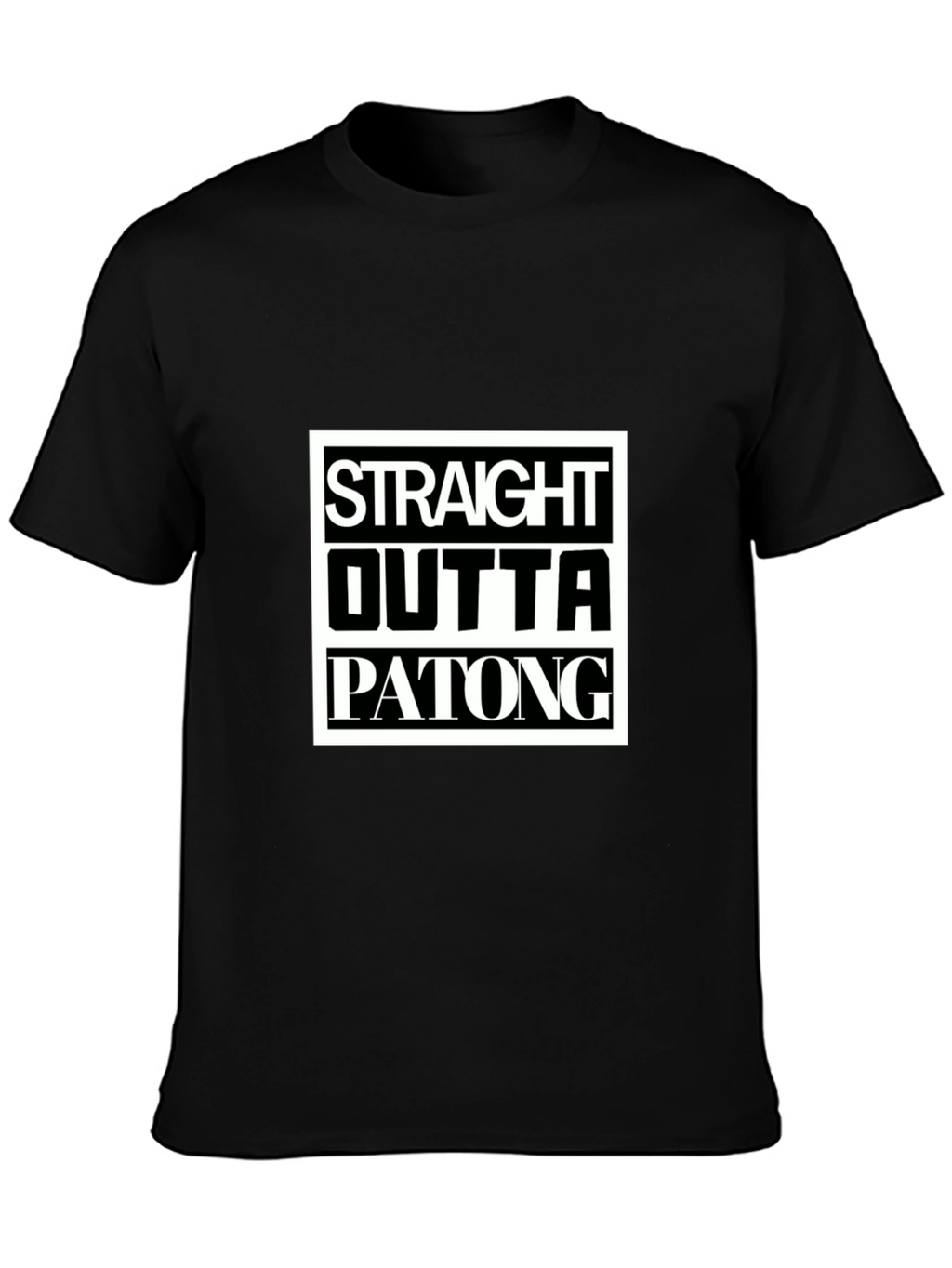 Straight Outta Patong T-Shirt