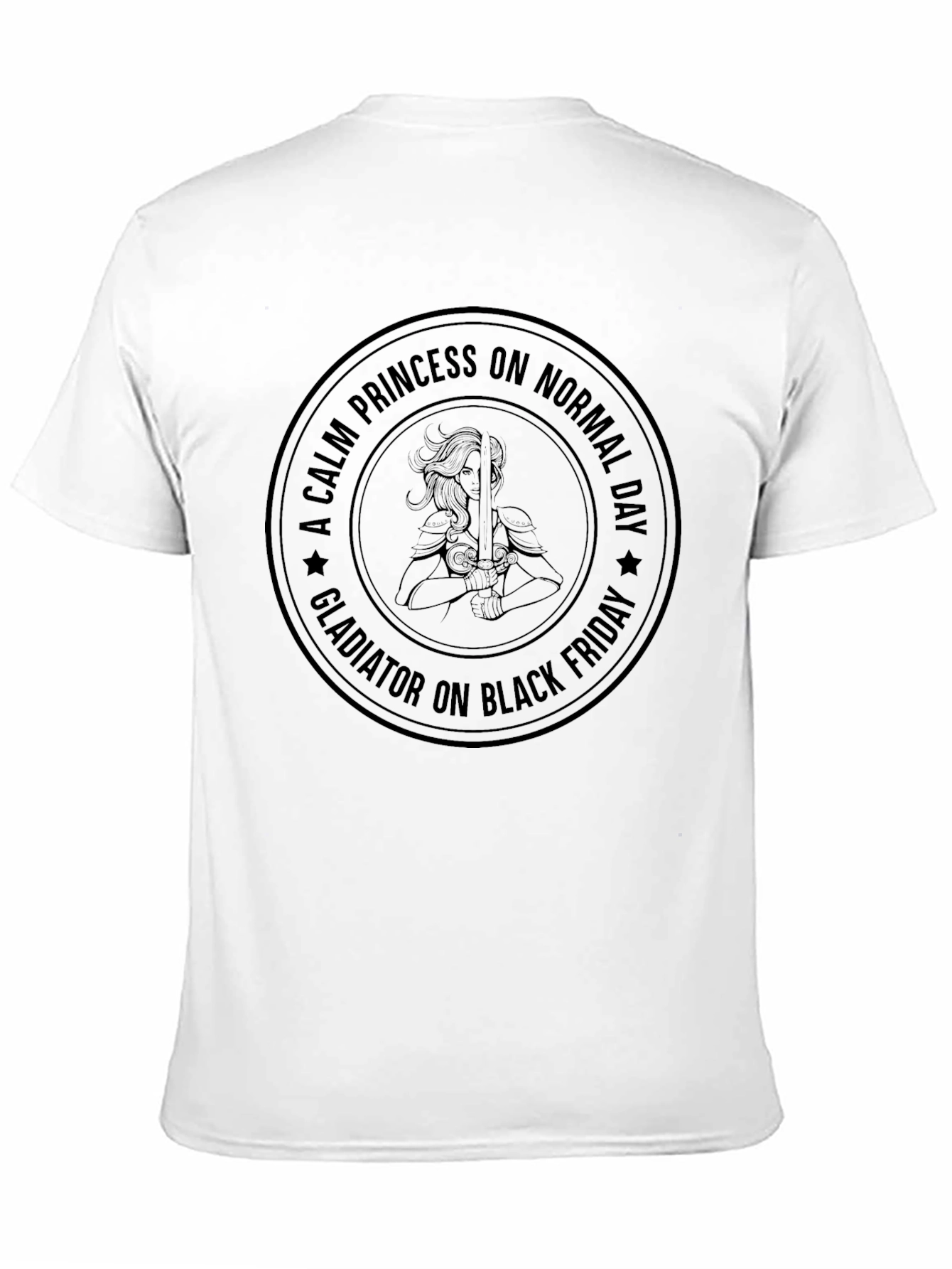 Calm Princess Gladiator on Black Friday T-Shirt