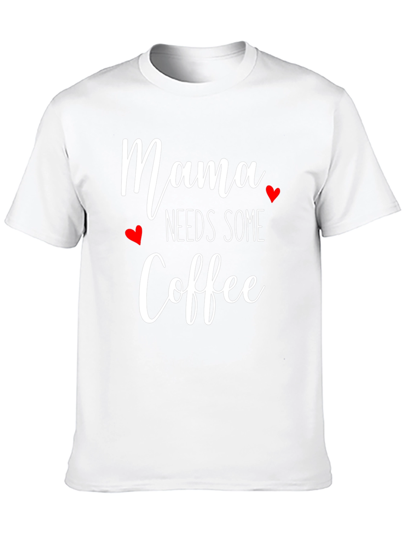 Mama Needs Some Coffee T-Shirt - Cute Womens Tee