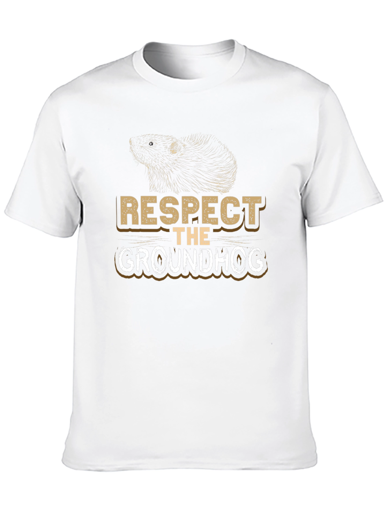 Respect The Groundhog T-Shirt