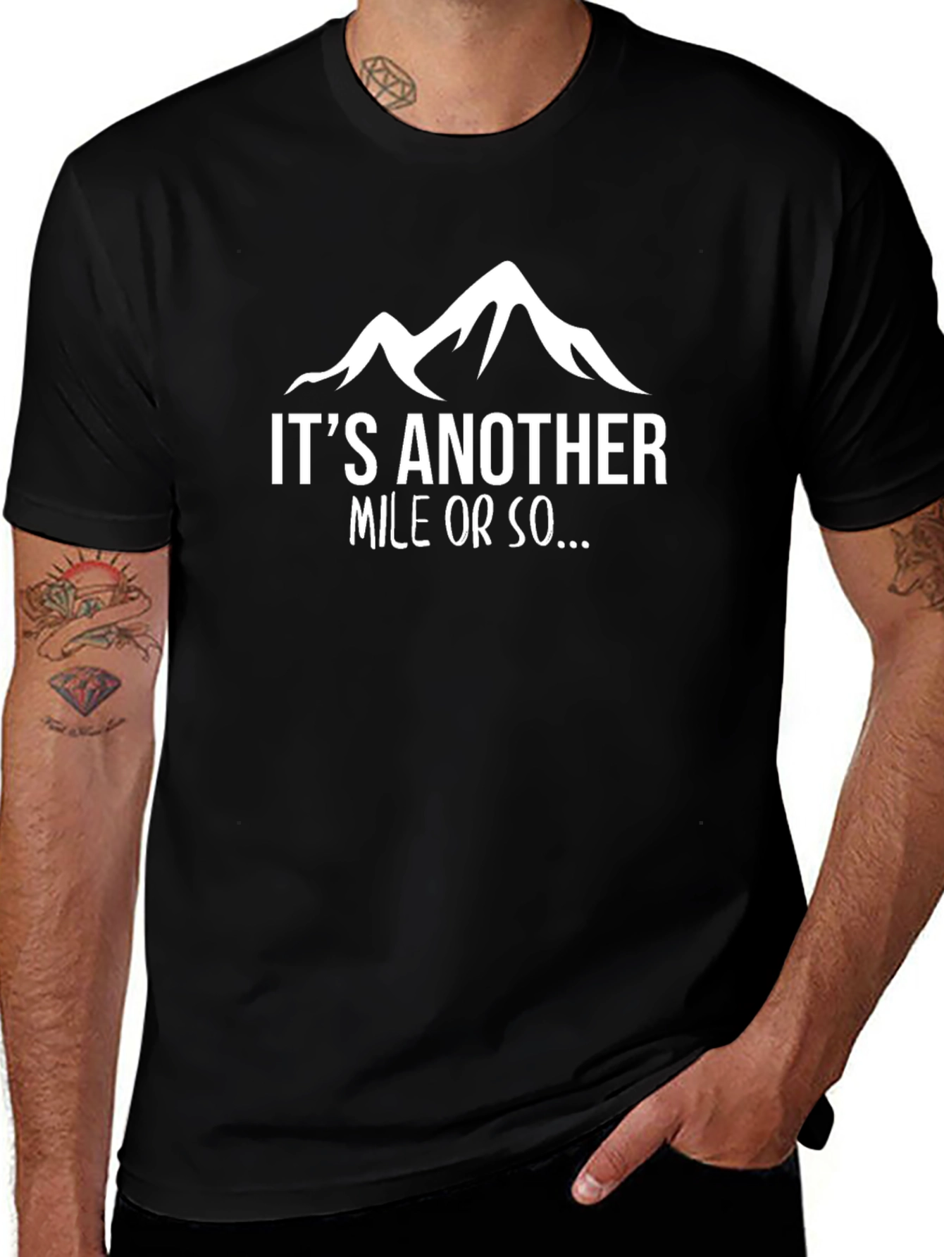 Hiking Humor T-Shirt - Its Another Mile Or So