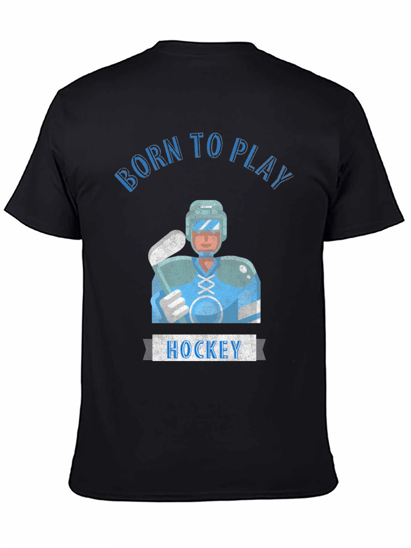 Born to Play Hockey T-Shirt
