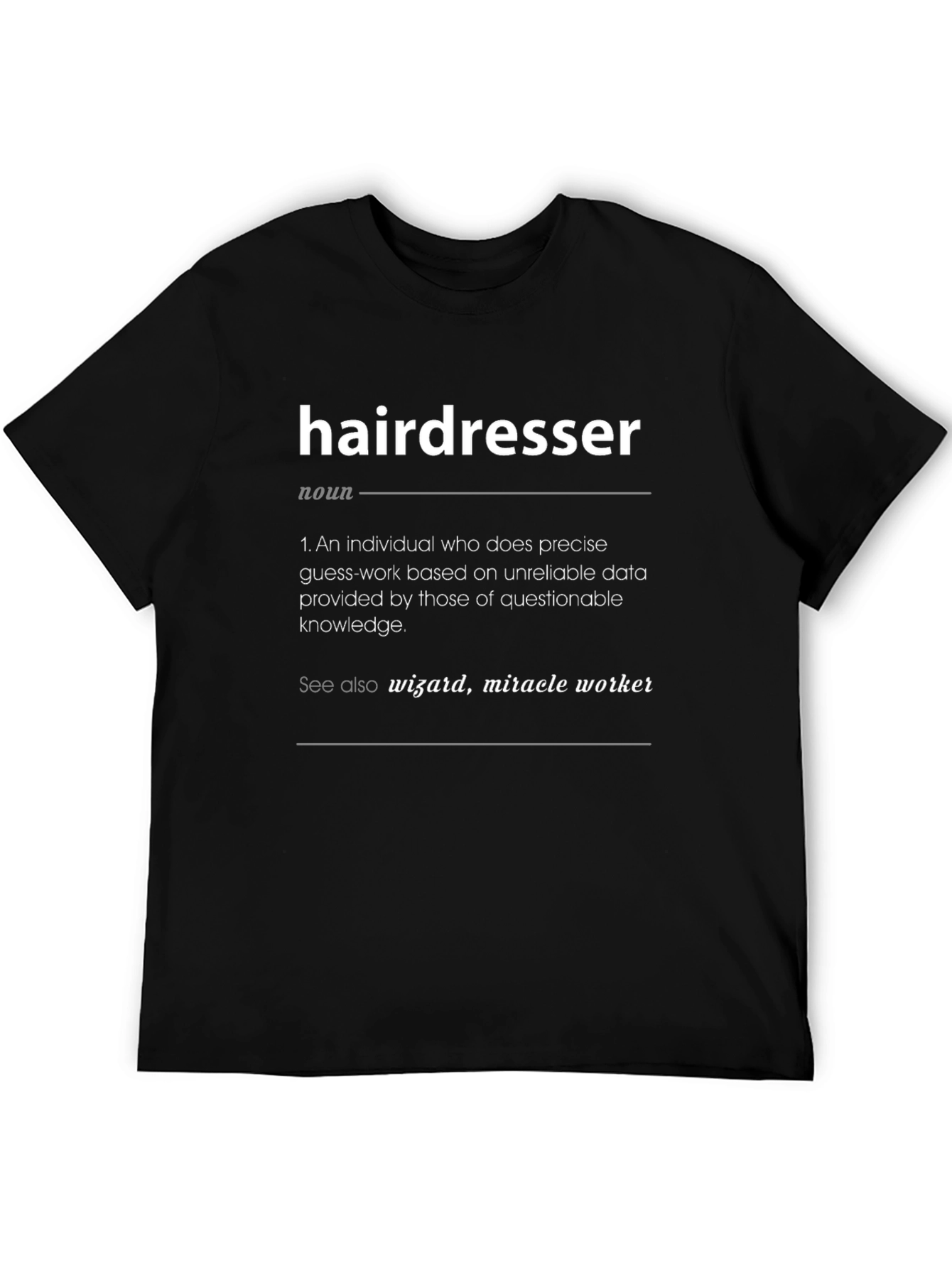 Hairdresser Definition T-Shirt - Funny Hair Stylist Gift