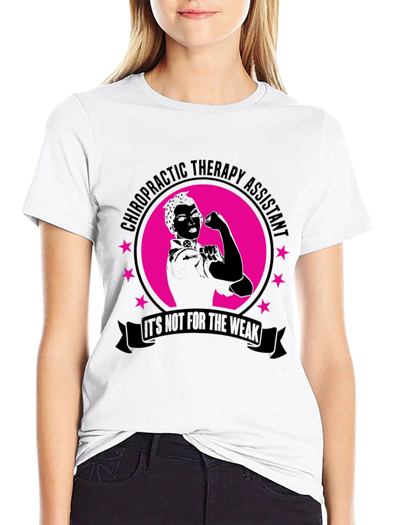 Chiropractic Therapy Assistant T-Shirt - Not for the Weak